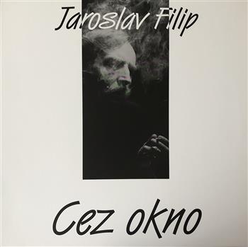 Jaroslav Filip  Cez Okno